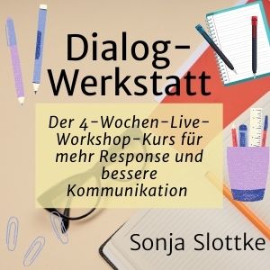 Dialog-Werkstatt - Sonja SLOTTKE