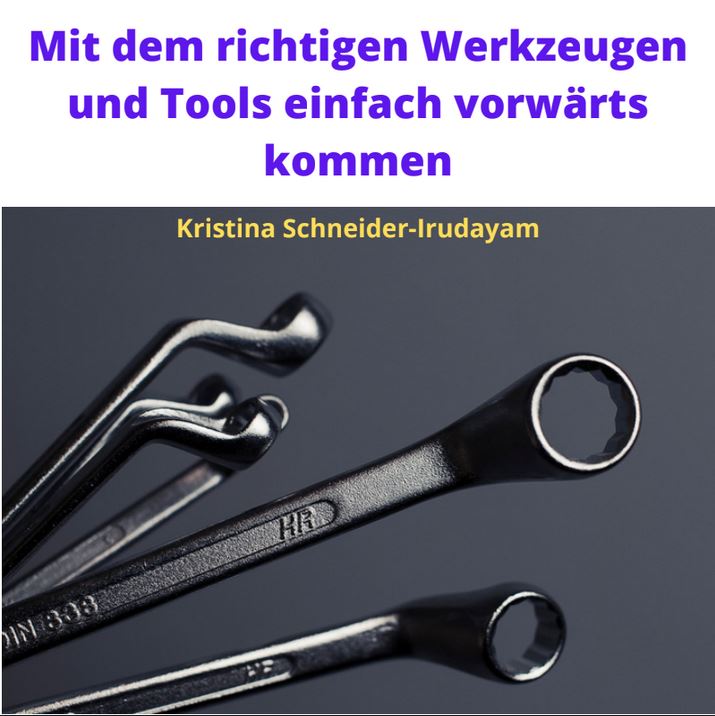 Richtige Tools Kristina Schneider-Irudayam