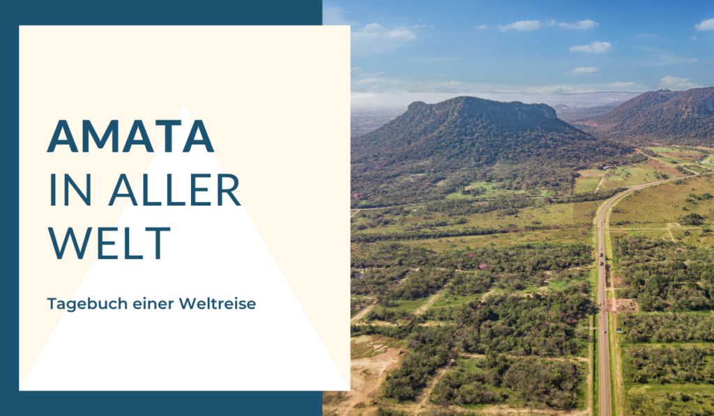 Amata in aller Welt - Tagebuch einer Weltreise