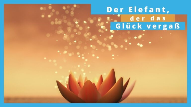 Der Elefant, der das Glück vergaß Amata Bayerl